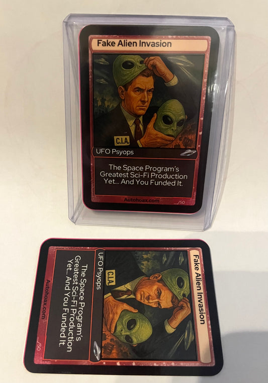 Psyop Trading Card: "Fake Alien Invasion"